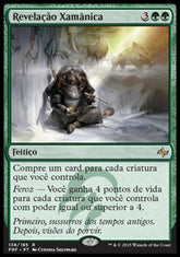 Revelação Xamânica / Shamanic Revelation - Magic: The Gathering - MoxLand
